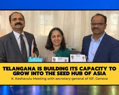 Telangana is building its capacity to grow into the ‘Seed Hub of Asia’