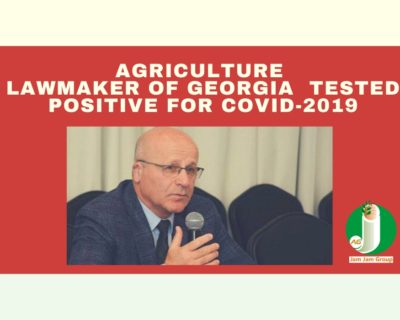 Agriculture Lawmaker of Georgia  tested positive for Covid-2019